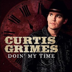 Doin' My Time mp3 Album by Curtis Grimes