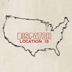 Location 13 mp3 Album by Dispatch