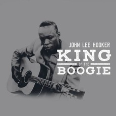 King Of The Boogie mp3 Artist Compilation by John Lee Hooker