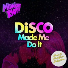 Disco Made Me Do It mp3 Compilation by Various Artists