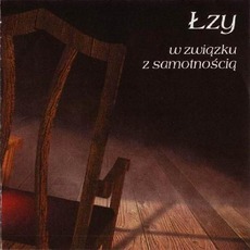 W związku z samotnością mp3 Album by Łzy