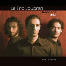 Randana mp3 Album by Le Trio Joubran