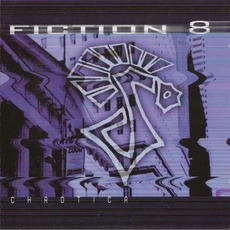 Chaotica (Re-Issue) mp3 Album by Fiction 8