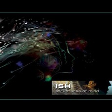 Structures Of Mind mp3 Album by Ish