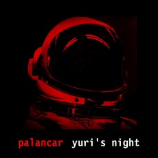 Yuri's Night mp3 Album by Palancar