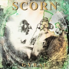 Gyral mp3 Album by Scorn