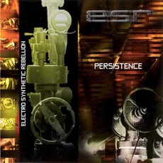 Persistence mp3 Album by Electro Synthetic Rebellion