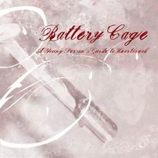 A Young Person's Guide To Heartbreak mp3 Album by Battery Cage