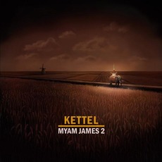 Myam James 2 mp3 Album by Kettel