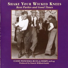 Shake Your Wicked Knees mp3 Artist Compilation by Will Ezell
