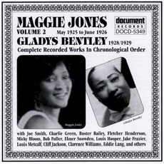 Complete Recorded Works In Chronological Order, Volume 2: Maggie Jones (1925-1926) / Gladys Bentley (1928-1929) mp3 Compilation by Various Artists