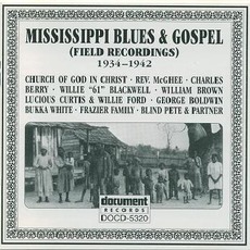 Mississippi Blues & Gospel: Field Recordings 1934-1942 mp3 Compilation by Various Artists