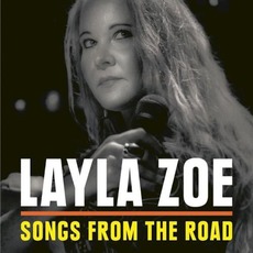 Songs From The Road mp3 Album by Layla Zoe