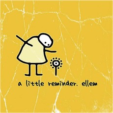 A Little Reminder mp3 Album by ellem