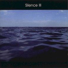Silence III mp3 Album by Silence (2)