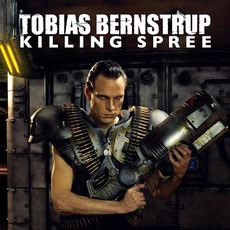 Killing Spree mp3 Album by Tobias Bernstrup