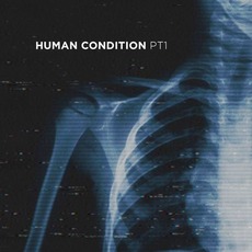 Human Condition PT1 mp3 Album by Parade Of Lights