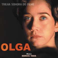 Olga (Original Motion Picture Soundtrack) mp3 Soundtrack by Marcus Viana