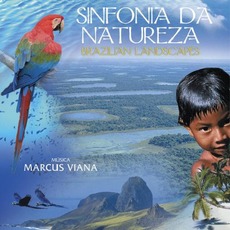 Sinfonia da Natureza (Brazilian Landscapes) mp3 Soundtrack by Marcus Viana