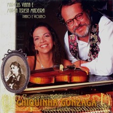 Chiquinha Gonzaga mp3 Soundtrack by Marcus Viana E Maria Tereza Madeira