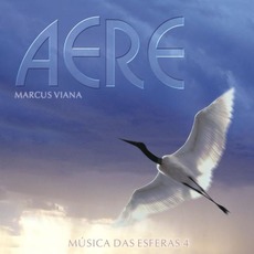 Música das Esferas4: Aere mp3 Album by Marcus Viana
