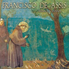 Francisco de Assis mp3 Album by Marcus Viana