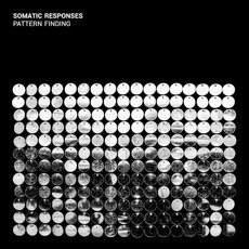Pattern Finding mp3 Album by Somatic Responses