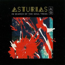 In Search Of The Soul Trees mp3 Album by Asturias