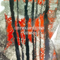 Cryptogam Illusion (Re-Issue) mp3 Album by Asturias