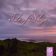 Isle Of Skye mp3 Album by Karushanti