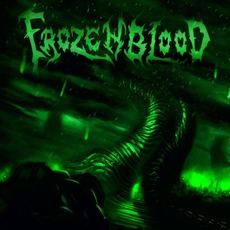 Frozen Blood mp3 Album by Frozen Blood