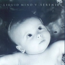 Liquid Mind V: Serenity mp3 Album by Liquid Mind