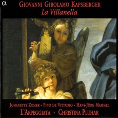 Giovanni Girolamo Kapsberger: La Villanella mp3 Album by L'Arpeggiata, Christina Pluhar