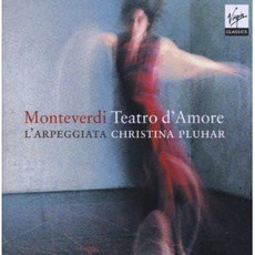 Claudio Monteverdi: Teatro D'Amore mp3 Album by L'Arpeggiata, Christina Pluhar