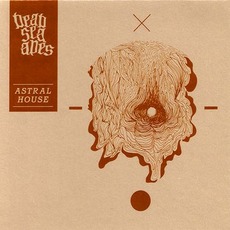 Astral House mp3 Album by Dead Sea Apes