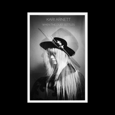 When The Dust Settles mp3 Album by Kari Arnett