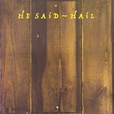 Hail mp3 Album by He Said