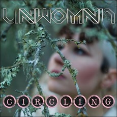Circling mp3 Album by Unwoman