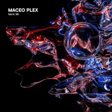Fabric 98: Maceo Plex mp3 Compilation by Various Artists