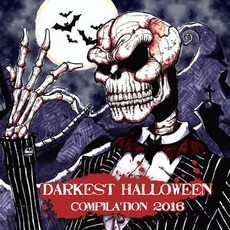 Darkest Halloween Compilation 2016 mp3 Compilation by Various Artists