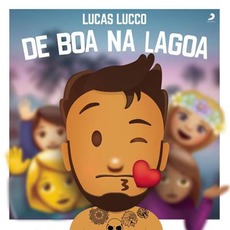 Lucas Lucco De Boa Na Lagoa (Ao Vivo) mp3 Live by Lucas Lucco