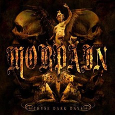 These Dark Days mp3 Album by Morpain