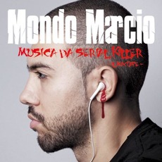 Musica Da Serial Killer mp3 Album by Mondo Marcio