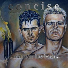 ...And Man Has Been… mp3 Album by Concise