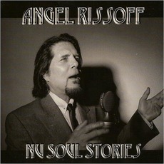 Nu Soul Stories mp3 Album by Angel Rissoff
