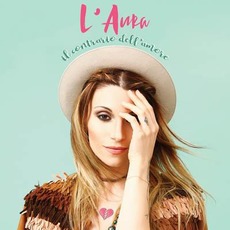 Il Contrario Dell'amore mp3 Album by L'Aura