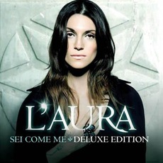 Sei Come Me (Deluxe Edition) mp3 Album by L'Aura