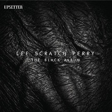 The Black Album mp3 Album by Lee "Scratch" Perry