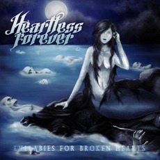 Lullabies for Broken Hearts mp3 Album by Heartless Forever