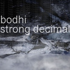 Strong Decimal mp3 Album by Bodhi